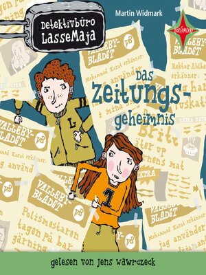 cover image of Das Zeitungsgeheimnis--Detektivbüro LasseMaja, Teil 7 (ungekürzt)